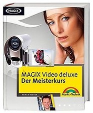 MAGIX Video deluxe - Der Meisterkurs - Vierfarbiges Fil... | Buch | Zustand gut