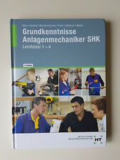 Grundkenntnisse Anlagenmechaniker SHK Lernfelder 1 bis 4 (2013, Gebunden)