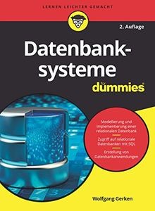 Datenbanksysteme für dummies - für,
