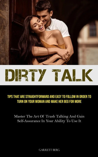 Dirty talk garrett berg - garrett,