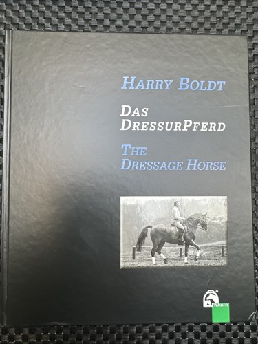 Das dressurpferd the - /,