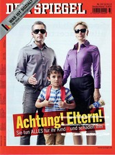 DER SPIEGEL Heft 33/2013  Achtung! Eltern!