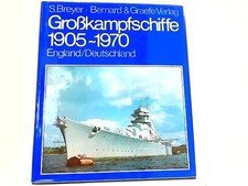 Großkampfschiffe 1905 - 1970
