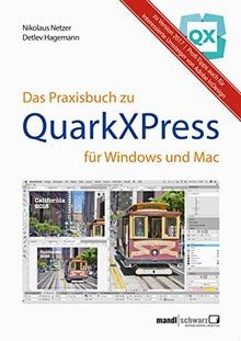 Praxisbuch quarkxpress 2016 - praxisbuch,