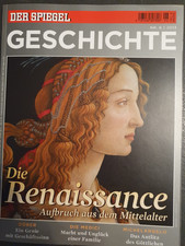 DER SPIEGEL GESCHICHTE 6/2013 Die Renaissance Aufbruch aus dem Mittelalter NEUw.