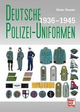 Deutsche Polizei-Uniformen 1936-1945 Buch Motorbuch