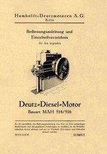 Deutz Diesel-Motor MAH 514 / 516 Anleitung + Ersatzteilliste   (Ausgabe 1937)