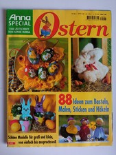 Anna special Ostern - 88 Ideen zum Basteln, Malen, Sticken und Häkeln