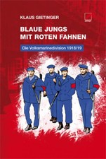Blaue Jungs mit roten Fahnen | Klaus Gietinger | 2019 | deutsch