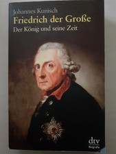 Kunisch - Friedrich der Große