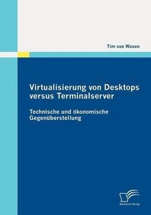Virtualisierung von desktops - virtualisierung,