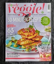 Slowly Veggie! / 30 - Minuten - Rezepte ?/ Heft Nr. 5 /2025 / NP 5,90 €