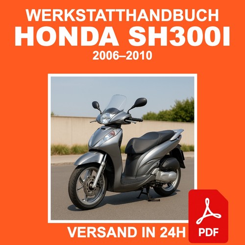 Werkstatthandbuch honda sh300i - werkstatthandbuch,