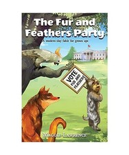 The Fur and Feathers Party: A