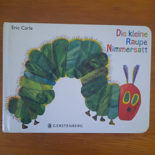 Die kleine raupe - kleine, nimmersatt