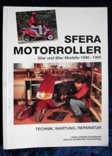 Sfera Motorroller Technik, Wartung, Reparatur - 50er 80er, Modelle 1990-1995
