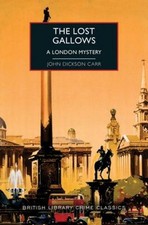 The Lost Gallows John Dickson