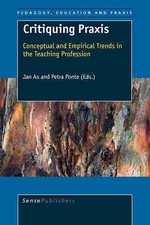 Critiquing Praxis (Pedagogy