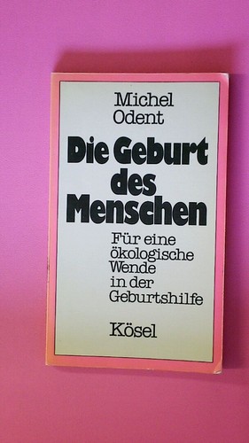 168555 michel odent die geburt - odent,