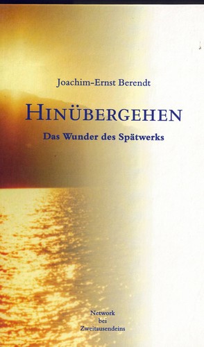Hinübergehen das wunder des - hinübergehen,