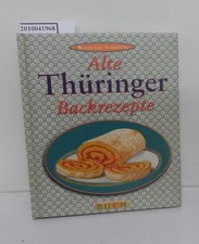 Alte Thüringer Backrezepte