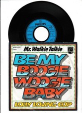 7 " MR. WALKIE TALKIE Be My