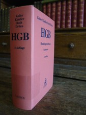 Koller u.a., HGB Handelsgesetzbuch, Kommentar, 9.Aufl., Beck 2019