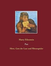 Pan: Hirte, Gott der Lust und Flötenspieler von Eil... | Buch | Zustand sehr gut