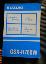 Suzuki GSXR750 W , Betriebsanleitung, Fahrerhandbuch, Bedienungsanleitung 1992