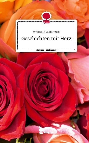 Geschichten mit herz - geschichten,