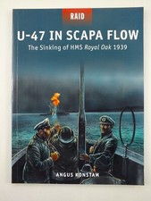 U-47 in Scapa Flow: The