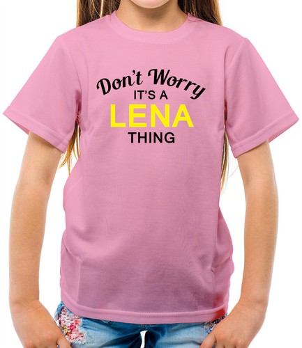 Don worry a lena thing - a,