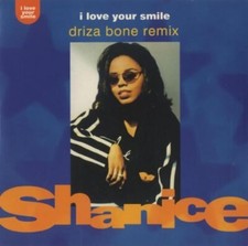 Shanice - 7" - I love your smile-Driza Bone Remix (1991/92)