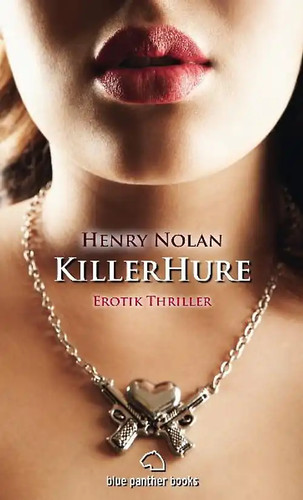 Killerhure erotik thriller - killerhure, erotik-thriller