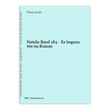 Natalie Band 184 - Es begann wie im Roman Lovan, Thea: