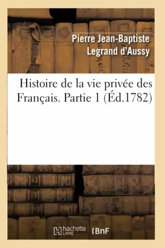 Histoire vie privée des - la,