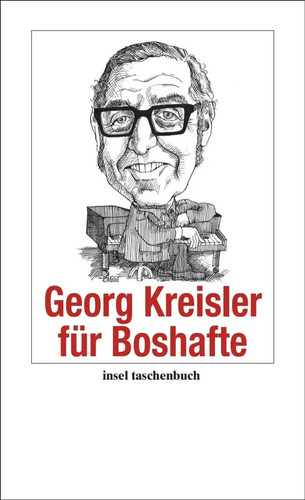 Georg kreisler für boshafte - georg,