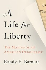 A Life for Liberty : The