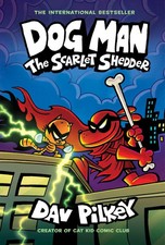 Dog Man: The Scarlet Shedder (Dog Man #12) | Dav Pilkey | Taschenbuch | 224 S.