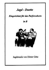 Noten Parforcehorn Duette Jagdmusik in B