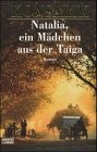NATALIA, EIN MADCHEN AUS DER