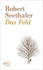 Das Feld von Seethaler, Robert | Buch | Zustand gut