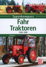 Fahr Traktoren Typenkompass -