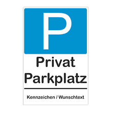 Parkverbotsschild Privatparkplatz Parkplatz Schild personalisiert mit Wunschtext