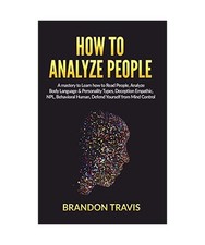 HOW TO ANALYZE PEOPLE: A