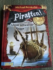 Michael Peinkofer „ Piratten! - Unter schwarzer Flagge „/ 2011
