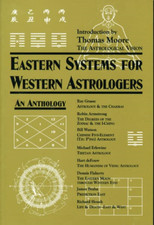 Eastern Systems for Western Astrologers: An Anthology - Paperback NEW Moore, Tho