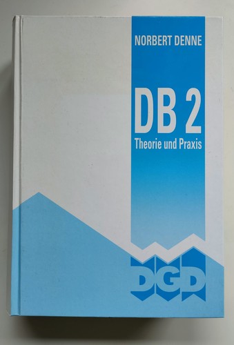 Db2 theorie und praxis - und,