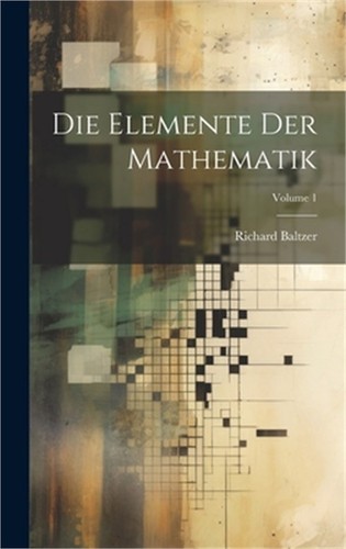 Die elemente der mathematik - die,