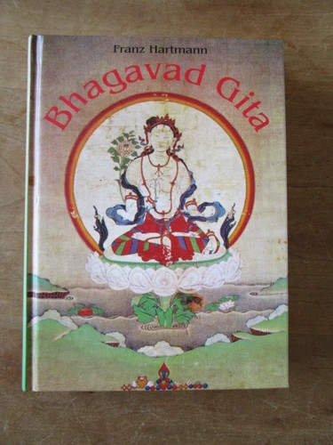 Franz hartmann die bhagavad - franz,